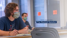 COVID + Speech Clarity: The Masked Speaker