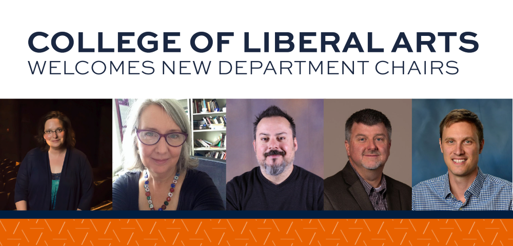 The College of Liberal Arts welcomes new department chairs Tessa Carr, Alicia Carroll, Jorge Muñoz, Doug Rosener and Nicolas Ziebarth