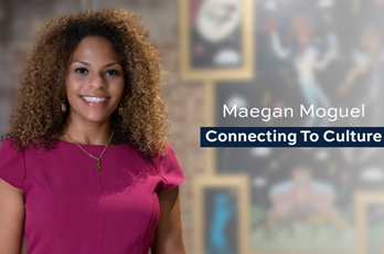 Maegan Moguel with text connecting to culture