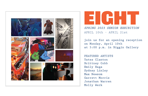 EIGHT: Spring 2023 Senior Project Exhibition