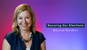 Kelly Krawczyk with text "securing our elections beyond borders"