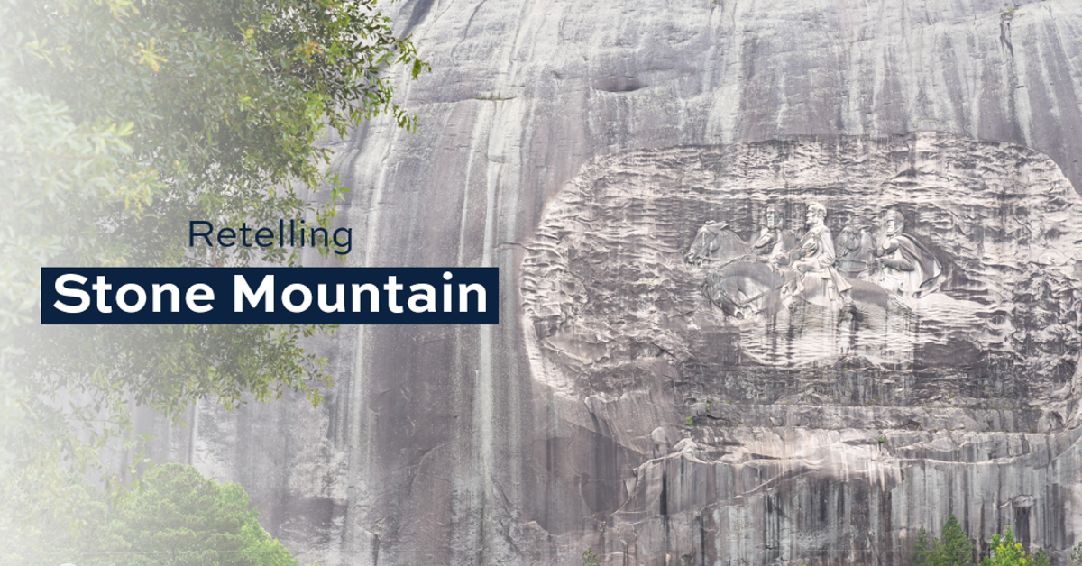 Retelling Stone Mountain College of Liberal Arts at Auburn University